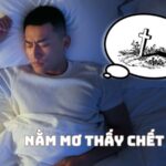 Nằm mơ thấy chết