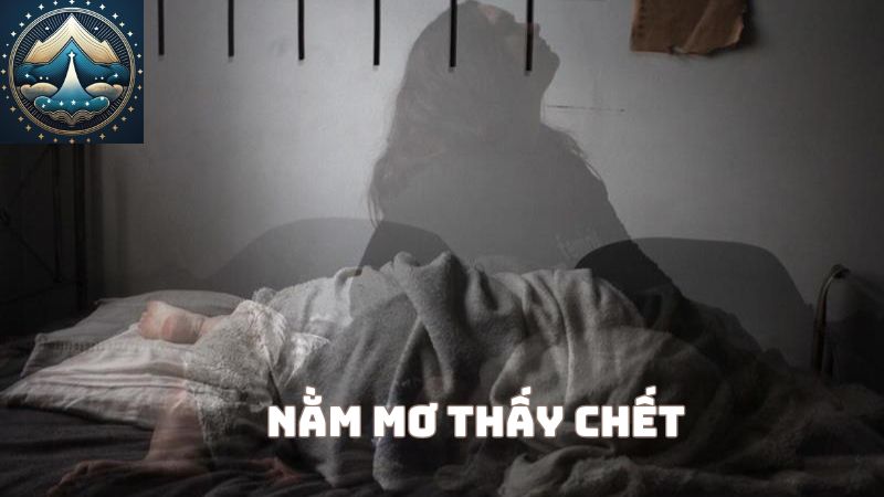 Nằm mơ thấy chết